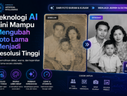 Teknologi AI Kini Mampu Mengubah Foto Lama Menjadi Resolusi Tinggi